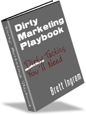 Product picture Dirty Marketing Playbook - Making Money From Your Website